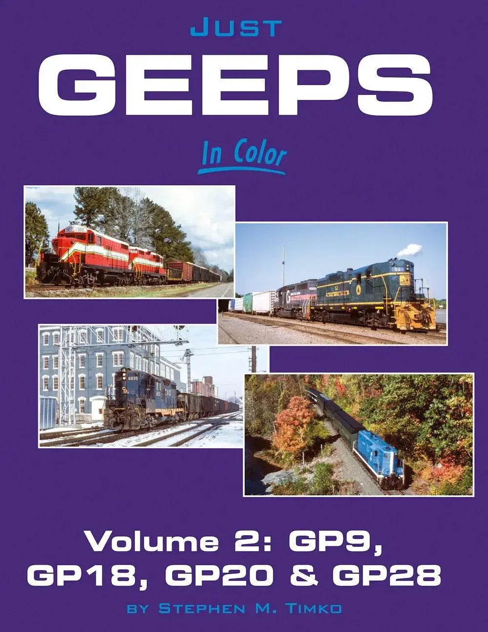 Just Geeps In Color Volume 2: GP9, GP18, GP20 and GP28 - Arizona Hobbies LLC