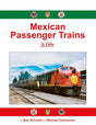 Mexican Passenger Trains In Color - Arizona Hobbies LLC