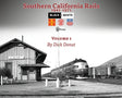 Southern California Rails 1941-1971 Volume 1 - Arizona Hobbies LLC