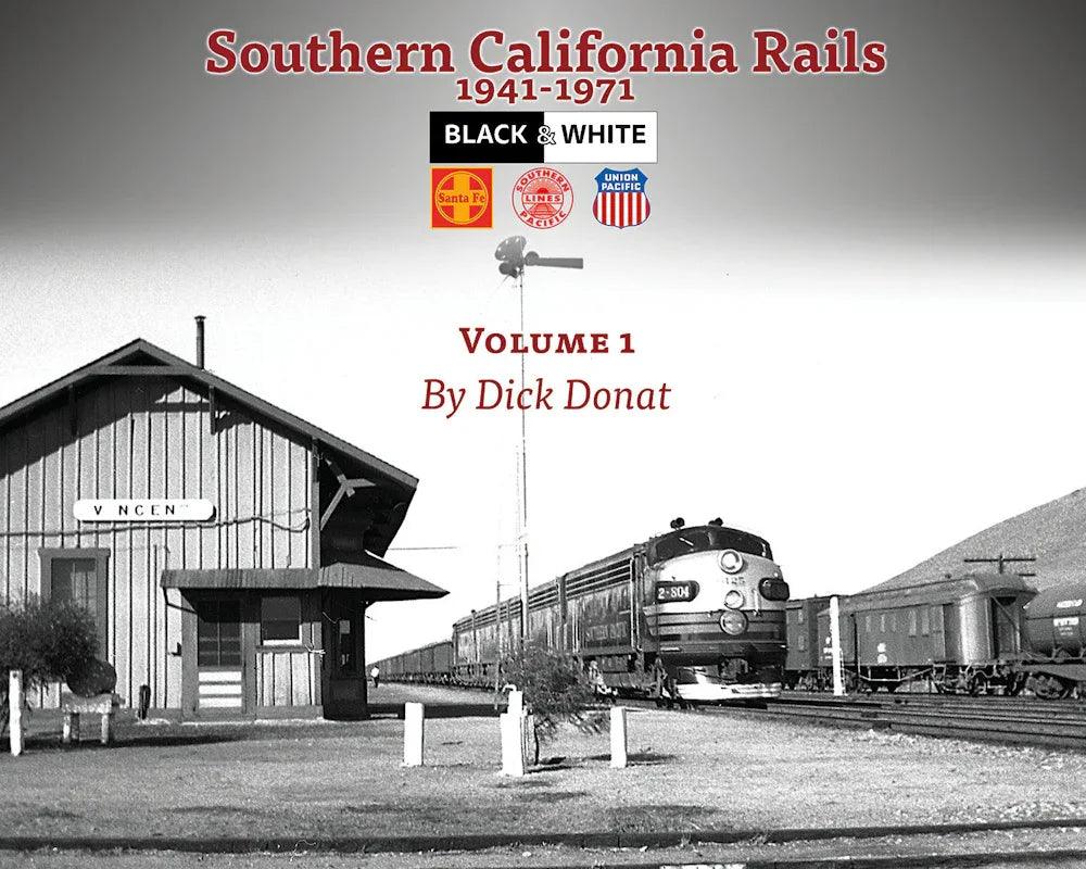Southern California Rails 1941-1971 Volume 1 - Arizona Hobbies LLC