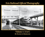 Erie Railroad Official Photography Volume 1: A to C - Arizona Hobbies LLC