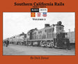 Southern California Rails 1941-1971 Volume 2 - Arizona Hobbies LLC