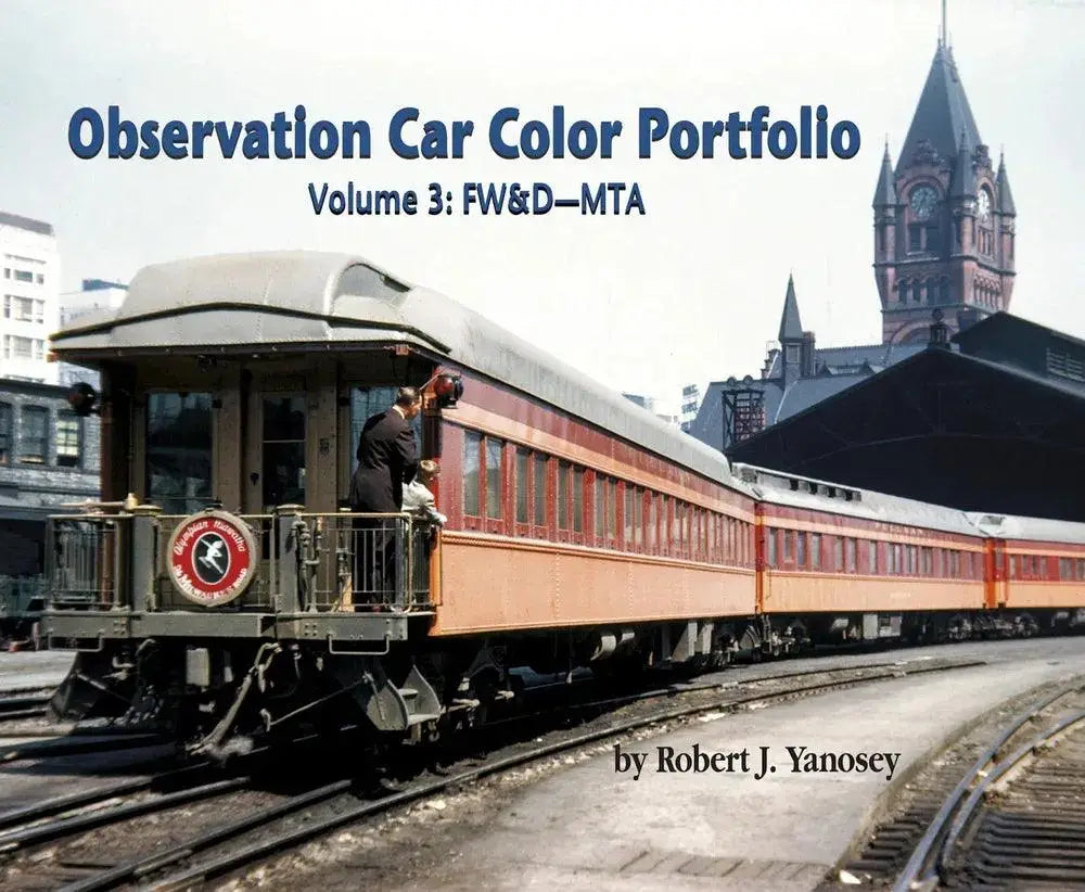 Observation Car Color Portfolio Volume 3: FW&D-MTA - Arizona Hobbies LLC