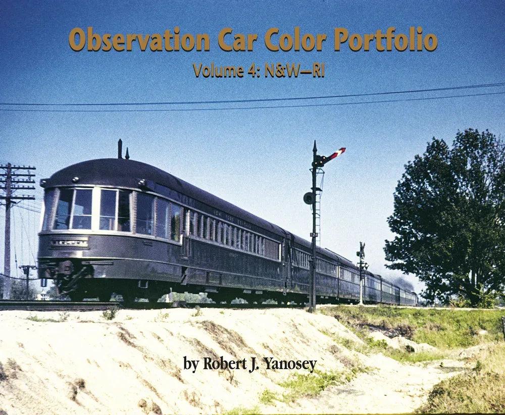 Observation Car Color Portfolio Volume 4: N&W-RI - Arizona Hobbies LLC