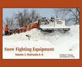 Snow Fighting Equipment Volume 1: Railroads A-K - Arizona Hobbies LLC