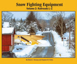 Snow Fighting Equipment Volume 2: Railroads L-Z - Arizona Hobbies LLC