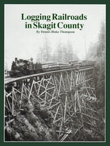 Logging Railroads in Skagit County - Arizona Hobbies LLC