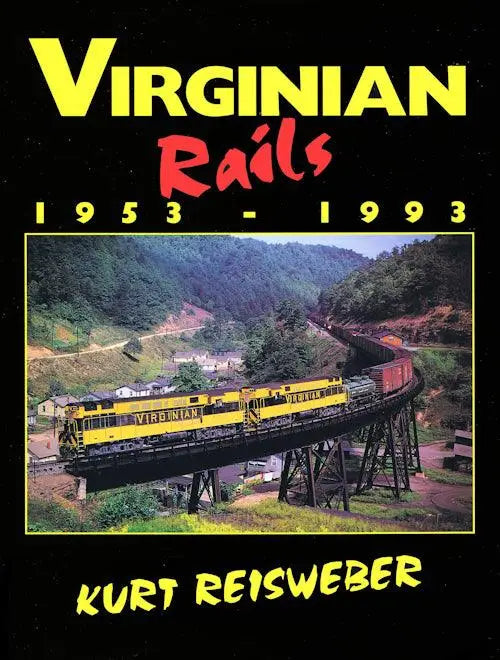 Virginian Rails 1953-1993 - Arizona Hobbies LLC