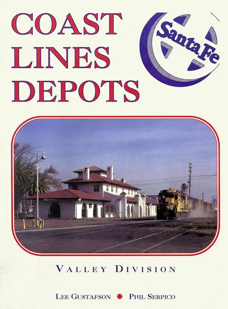Santa Fe Coast Lines Depots: Valley Division - Arizona Hobbies LLC