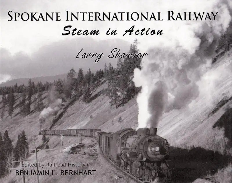 Spokane International Railway Steam in Action - Arizona Hobbies LLC