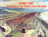 Conway Yard: Keystone of the Pennsylvania Railroad