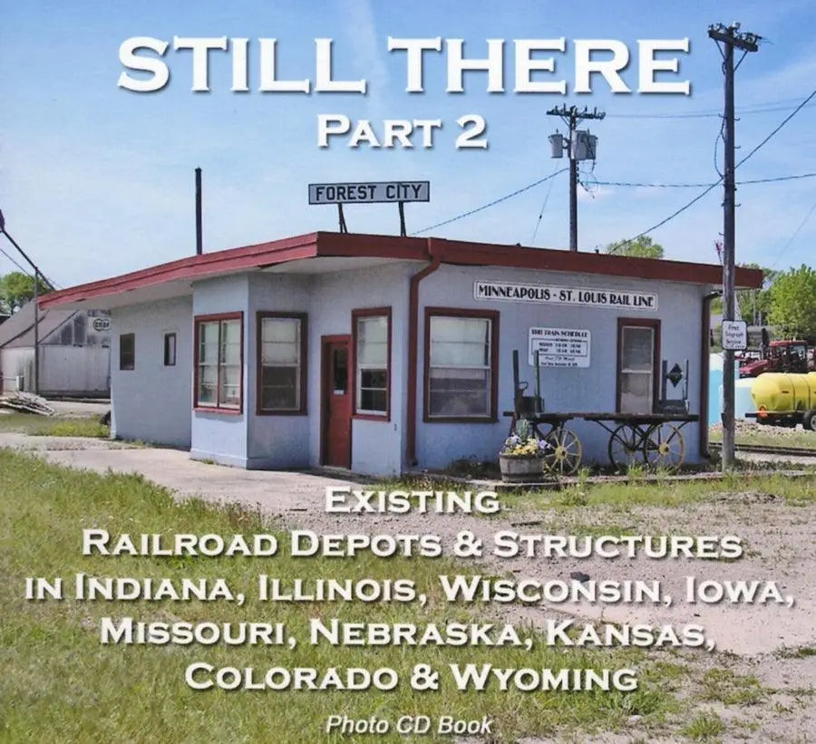 Still There (Photo CD Book) Part 2 (Extant Railroad Depots) - Arizona Hobbies LLC
