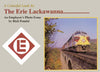 A Colorful Look At: The Erie Lackawanna, An Employee's Photo Essay