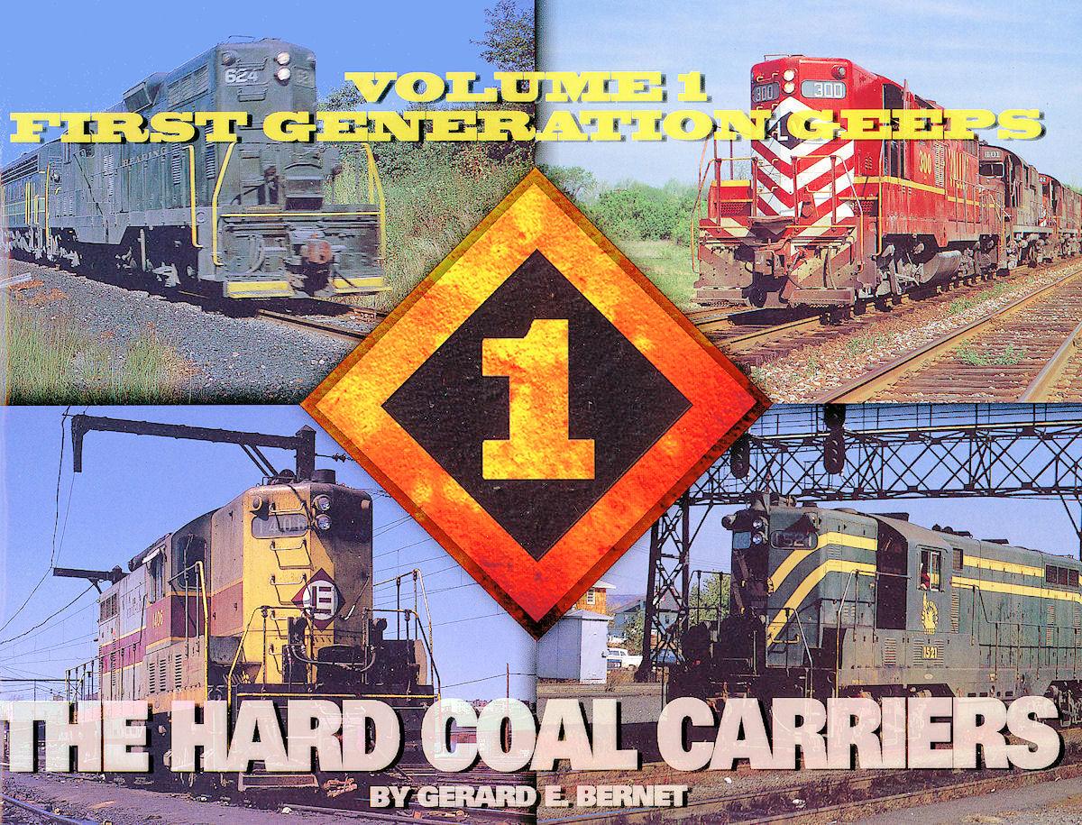 The Hard Coal Carriers Volume 1: First-Generation Geeps - Arizona Hobbies LLC
