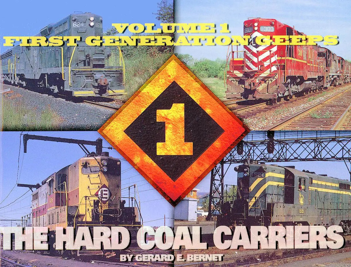 The Hard Coal Carriers Volume 1: First-Generation Geeps - Arizona Hobbies LLC