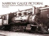 Narrow Gauge Pictorial Volume I: RGS and D&RGW Motive Power - Arizona Hobbies LLC