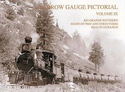 Narrow Gauge Pictorial Volume IX: RGS Right of Way - Arizona Hobbies LLC