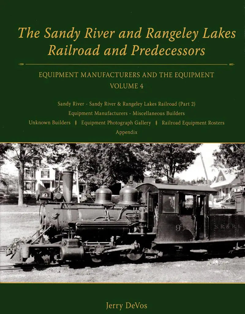 Sandy River and Rangeley Lakes Railroad Book - Volume 4 - Arizona Hobbies LLC