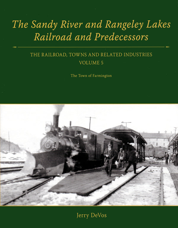 Sandy River and Rangeley Lakes Railroad book cover featuring a steam locomotive and station detail