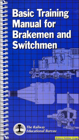 Basic Training Manual for Brakemen and Switchmen - Arizona Hobbies LLC