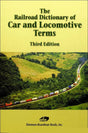 The Railroad Dictionary of Car and Locomotive Terms - Arizona Hobbies LLC