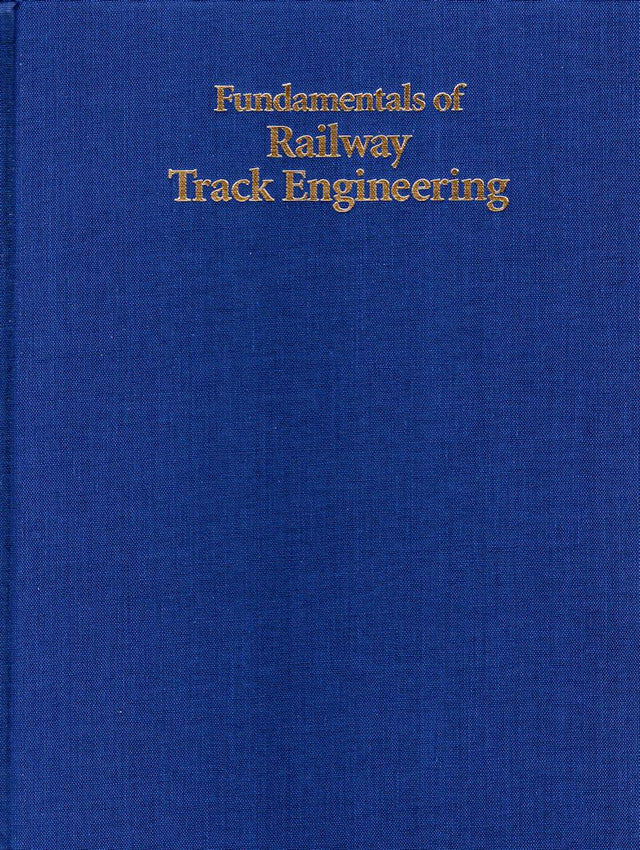 Fundamentals of Railway Track Engineering - Arizona Hobbies LLC