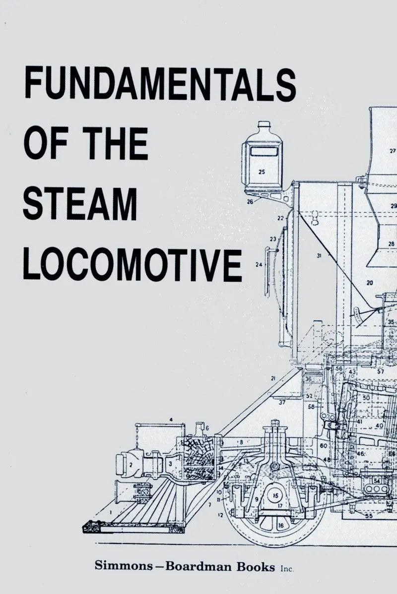 Fundamentals of the Steam Locomotive - Arizona Hobbies LLC