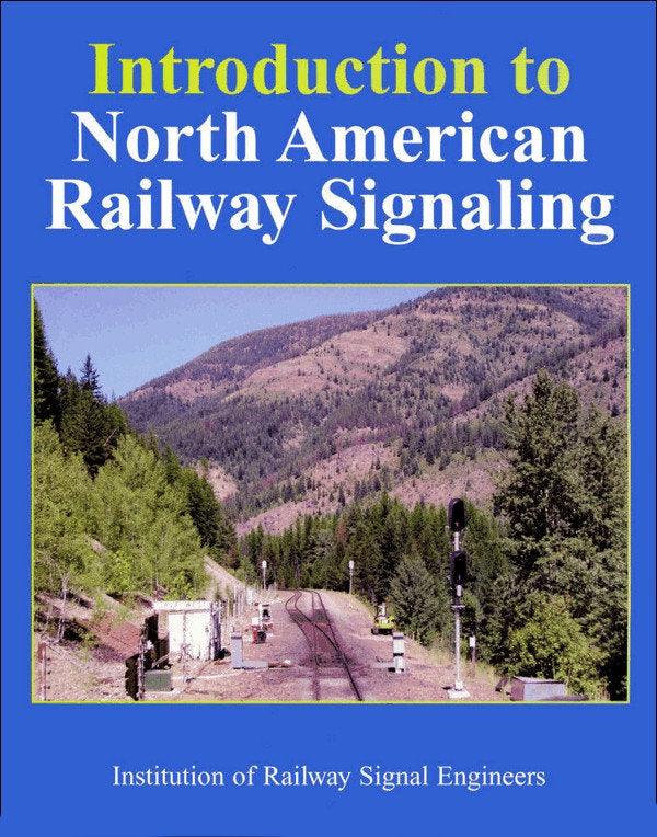 Introduction to North American Railway Signaling - Arizona Hobbies LLC
