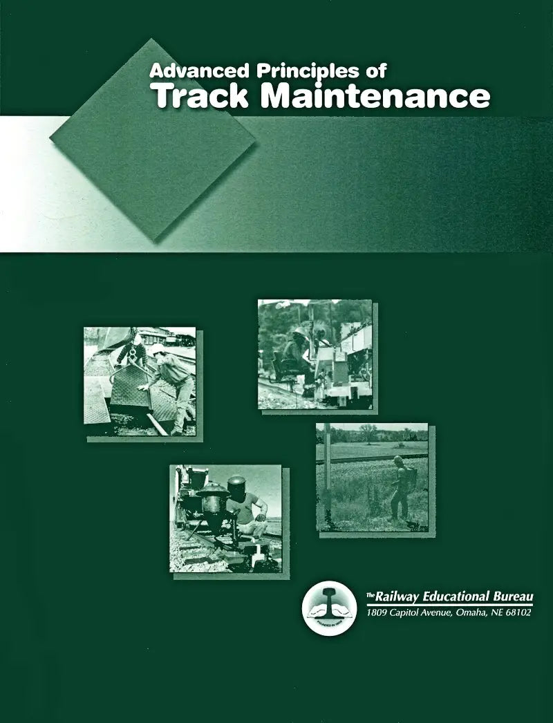 Advanced Principles of Track Maintenance