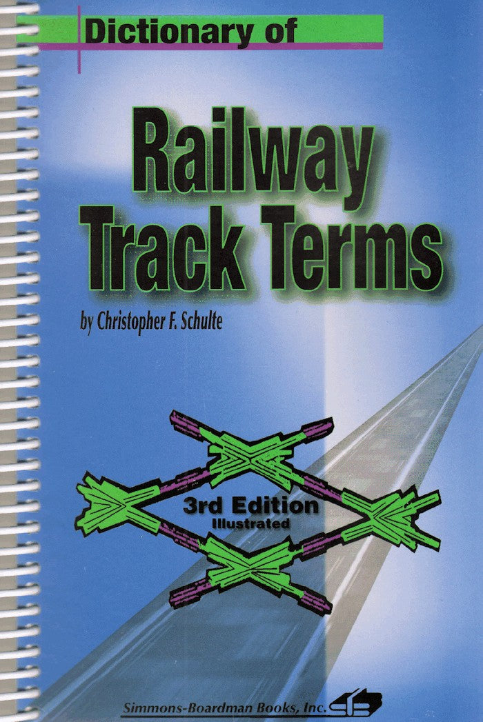 Dictionary of Railway Track Terms