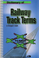 Dictionary of Railway Track Terms