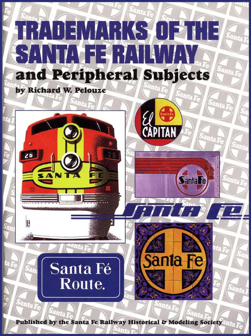 Trademarks of the Santa Fe Railway and Peripheral Subjects - Arizona Hobbies LLC