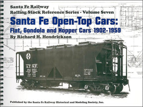 Santa Fe Open-Top Cars: Flat, Gondola and Hopper Cars 1902-1959 - Arizona Hobbies LLC