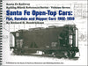 Santa Fe Open-Top Cars: Flat, Gondola and Hopper Cars 1902-1959
