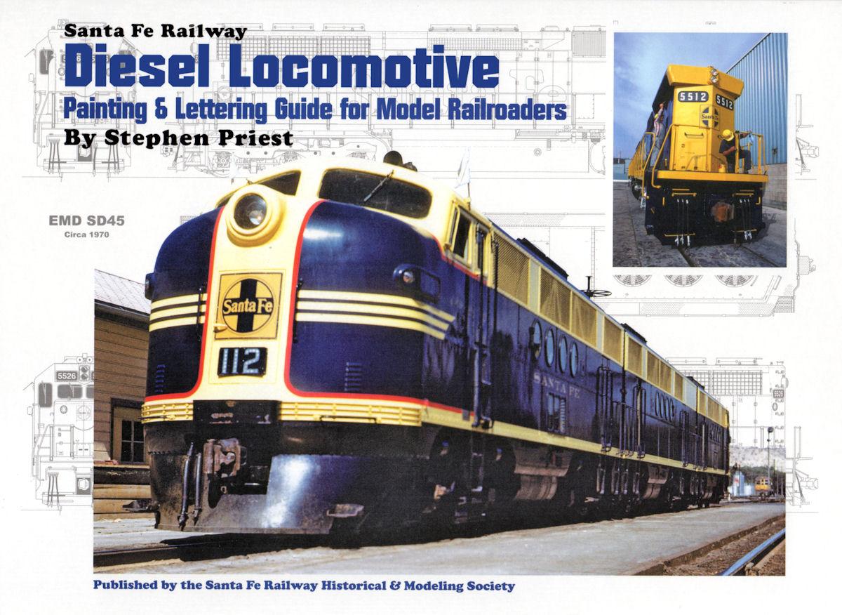 Santa Fe Railway Diesel Locomotive Painting and Lettering Guide for Model Railroaders - Arizona Hobbies LLC