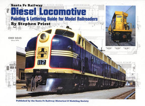 Santa Fe Railway Diesel Locomotive Painting and Lettering Guide for Model Railroaders - Arizona Hobbies LLC