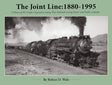 Book cover of 'The Joint Line: 1880-1995' with a steam locomotive on a green background
