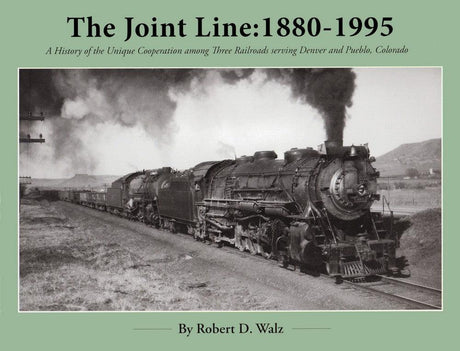 Book cover of 'The Joint Line: 1880-1995' with a steam locomotive on a green background