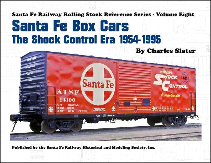 Santa Fe Box Cars: The Shock Control Era 1954-1995 - Arizona Hobbies LLC