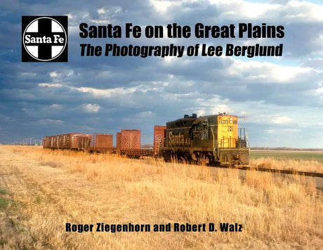 Santa Fe on the Great Plains: The Photography of Lee Berglund - Arizona Hobbies LLC