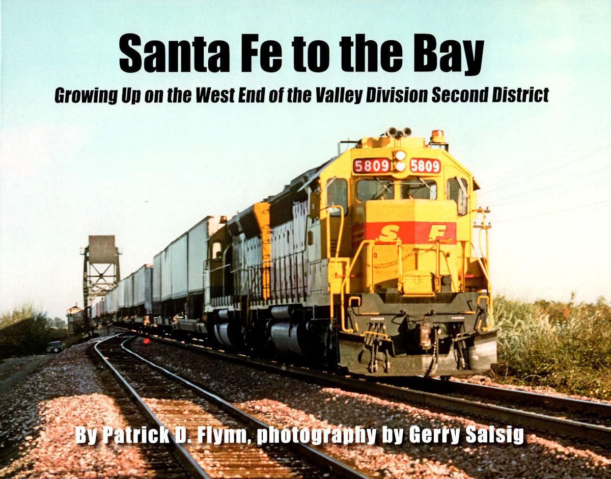 Santa Fe to the Bay: Growing Up on the West End of the Valley Division Second District - Arizona Hobbies LLC