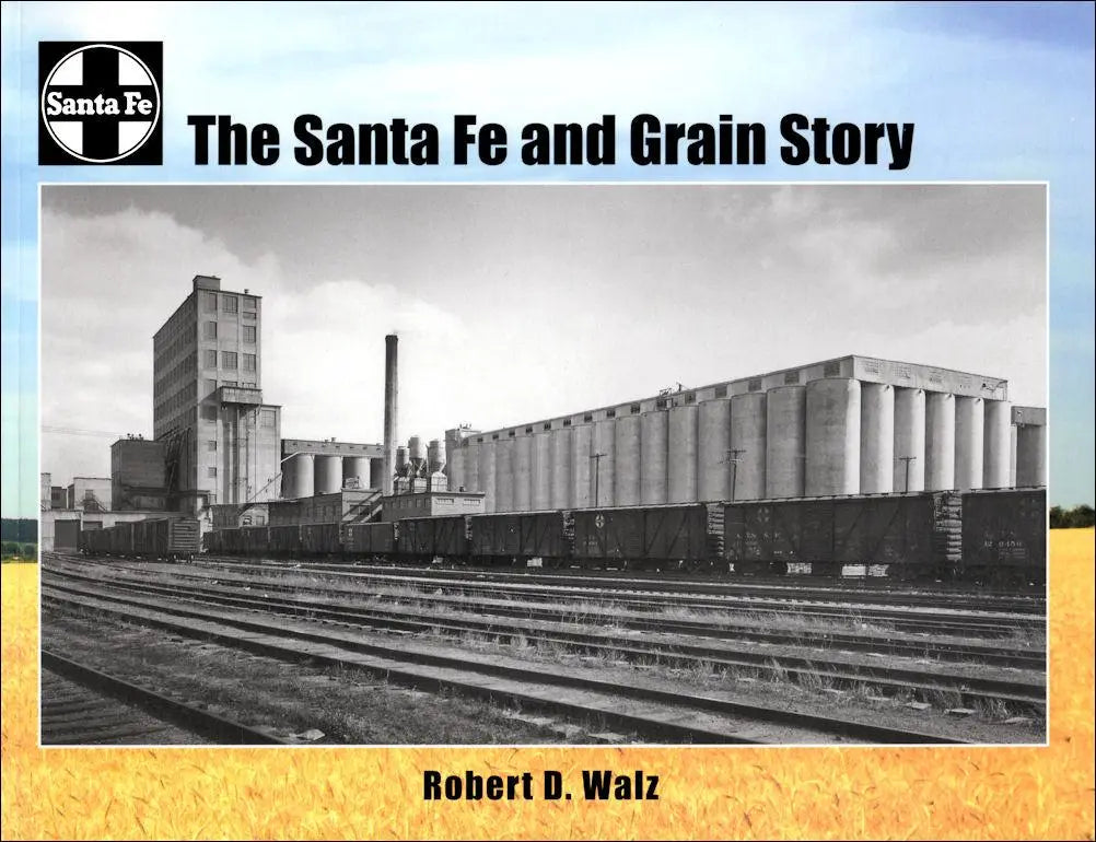 The Santa Fe and Grain Story - Arizona Hobbies LLC