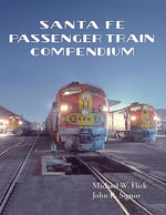 Santa Fe Passenger Train Compendium