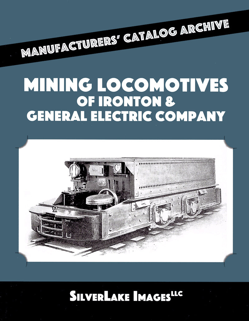 MCA Book 6: Mining Locomotives Ironton & General Electric