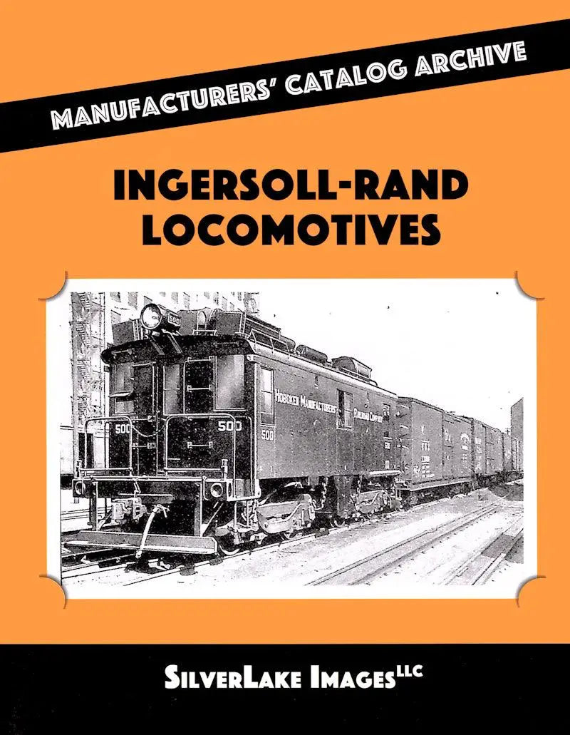MCA Book 17: Ingersoll-Rand Locomotives - Arizona Hobbies LLC