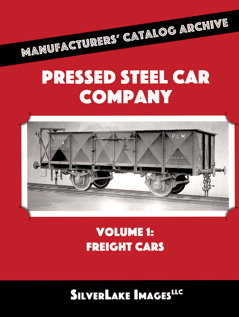 MCA Book 21: Pressed Steel Car Company Vol. 1: Freight Cars