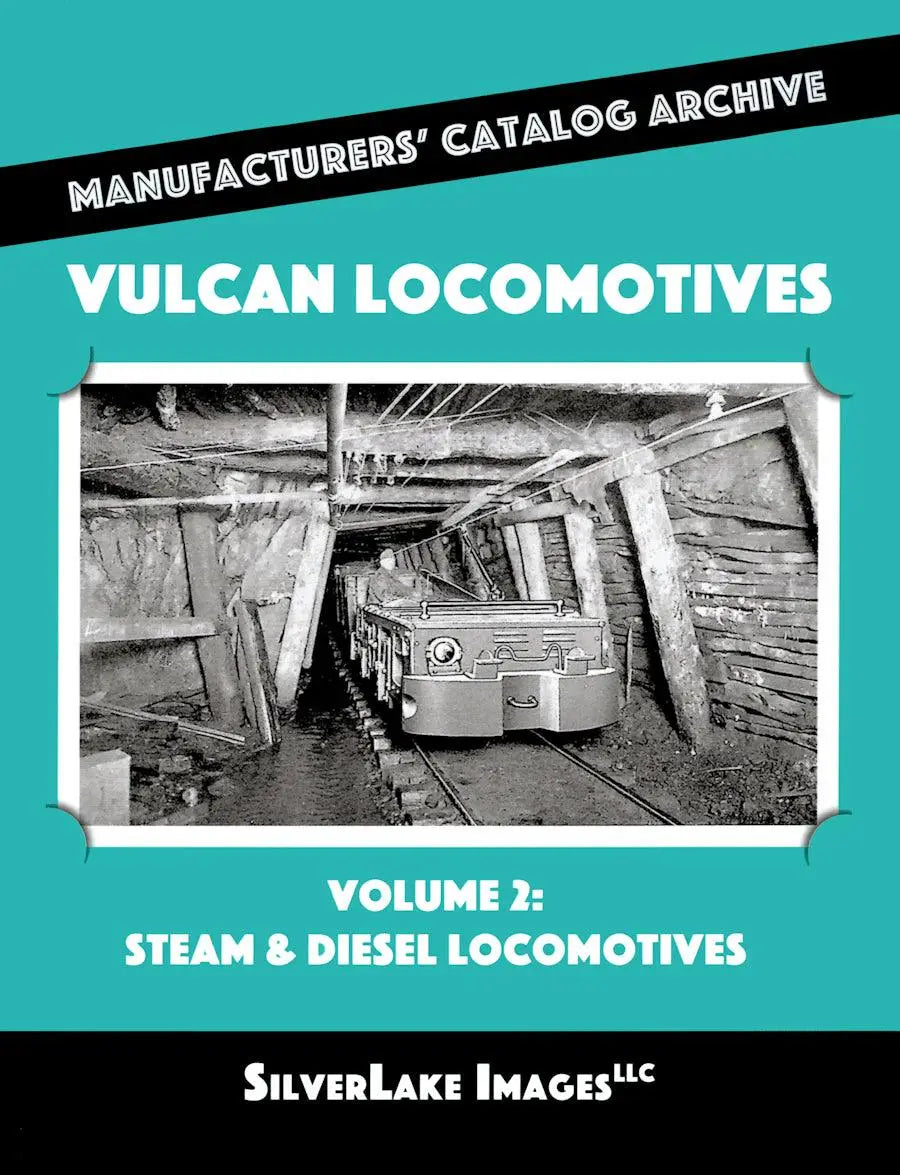 MCA Book 34: Vulcan Locomotives Volume 2: Steam and Diesel Locomotives - Arizona Hobbies LLC