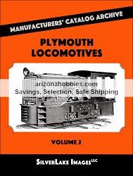 MCA Book 40: Plymouth Locomotives Volume 2 - Arizona Hobbies LLC
