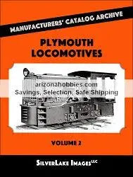 MCA Book 40: Plymouth Locomotives Volume 2 - Arizona Hobbies LLC