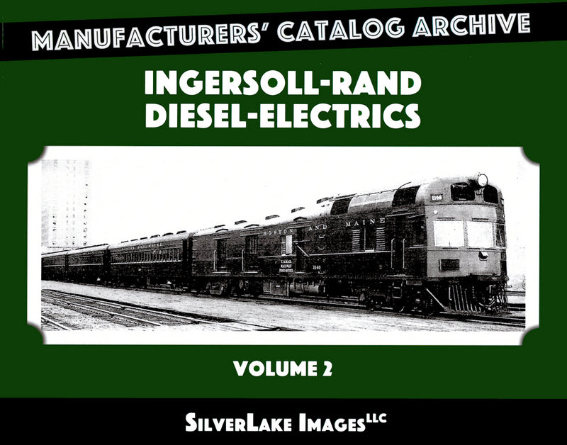 MCA Book 43: Ingersoll-Rand Diesel-Electrics Vol. 2